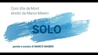 SOLO, Marco Maiero