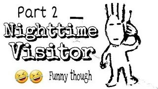 Can I Win THIS GAME!!!! Nighttime Visitor Part 2 (Voice revealed)