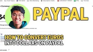 Как конвертировать евро в доллары на PayPal: краткое руководство по смене валюты!