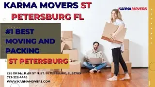 #1 Best Moving and Packing St Petersburg | Karma Movers St Petersburg FL | www.karmamovers.com