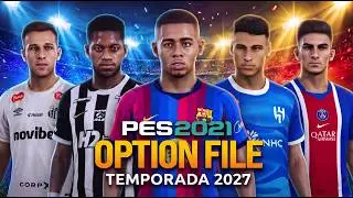 🔥SEPTEMBER UPDATE FOR PES 2021 OPTION FILE IS OUT - 2027 TRANSFERS AND KITS PS4/PS5/PC