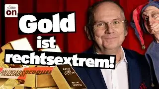 Gold ist rechtsextrem! | Der Wegscheider