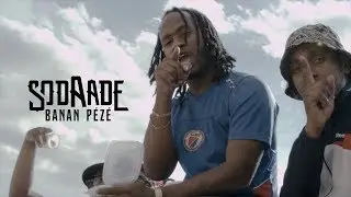 Sodaade - Banan P&eacute;z&eacute; (clip officiel)