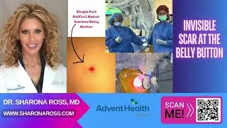 Dr. Sharona Ross - The Future of Surgery is Single Incision Davinci Robotics