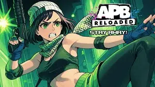 Apb reloaded - Stay Away | Montage | Gameplay