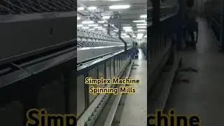 Simplex Machine || Roving Frame || Spinning Mills || Textile Spinning #spinning