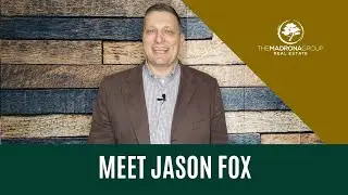 Why Jason Fox As Your Real Estate Agent?