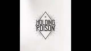 Holding Poison - Losing Grip - Single