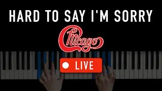Hard To Say I'm Sorry - Chicago - Piano Tutorial #chicago #pianotutorial