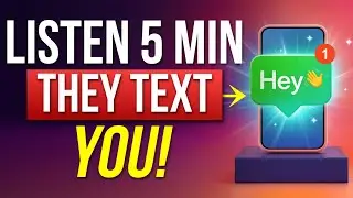 He Or She Will Call Or Text (After You Listen) 5 Minutes