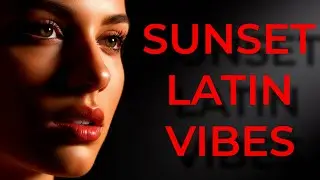 Spanish Guitar at Sunset | Latin Beach Dance Energy