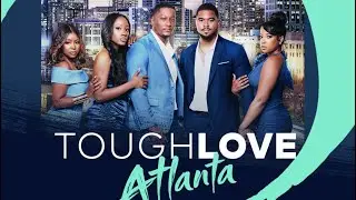 Cast Of Tough Love Atlanta Talks Season 2