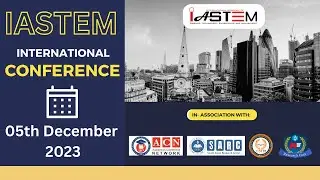 IASTEM | International Conference |  05th December 2023 #internationalconference