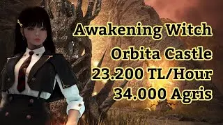 [Before Nerf] Orbita Castle LS2+Agris - Awakening Witch  | Black Desert Online