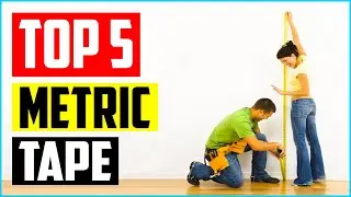 Top 5 Best Metric Tape Measures In 2022 Reviews