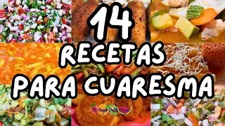 ✅️14 RECETAS PARA CUARESMA | Mi Hogar Dulce Hogar