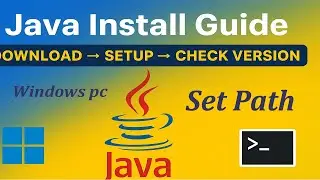 Java Download, Install, Set Path & Check Version | Step-by-Step Guide
