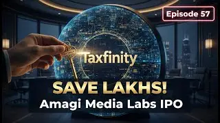 Amagi Media Labs IPO | GOVERNMENT'S NEW TAX RULE: Save Lakhs Before It's Too Late! 📉 (Episode 57)