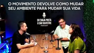 O MOVIMENTO DEVOLVE  COMO MUDAR SEU AMBIENTE PARA MUDAR SUA VIDA