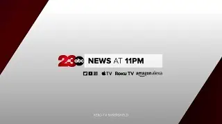 23ABC News At 11 pm: Top Stories for February 6, 2020