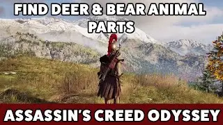 Assassin's Creed Odyssey &mdash; найдите части оленей и медведей