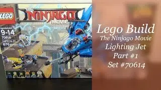 LEGO Build - Ninjago Movie Lightning Jet Set #70614 - Part 1