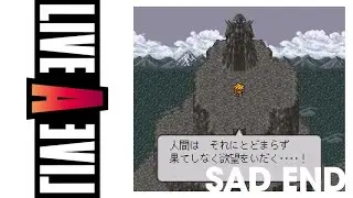 Live A Live ライブ・ア・ライブ - Playthrough 13 - 最終編 Sad End