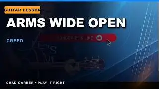 🎸 How to Play Arms Wide Open by Creed on Guitar
