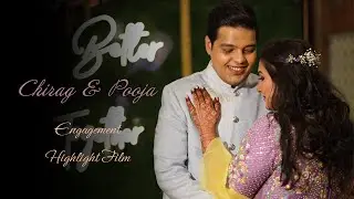Chirag X Pooja || Engagement || Highlight Film || Clicks Art Photography