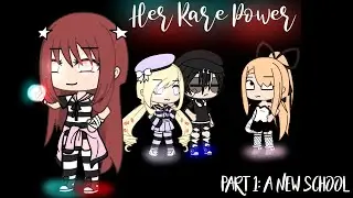 ⚡ Her Rare Power ⚡ | Part 1 | Gacha Life Mini Movie | Gacha Life Power GLMM | Original |