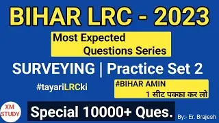 Bihar LRC Amin Practice Set | Surveying Practice set 2 | LRC Most Expected Questions Series |xmstudy