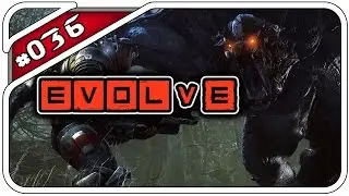 EVOLVE #036 - MONSTER RACHE - Let's Play Evolve - Deutsch German - Dhalucard