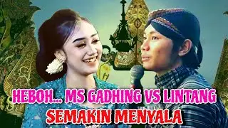 Heboh Ms Gadhing Vs Lintang Kairo Semakin Menyala 