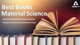 Material science - Best Book for GATE/ESE/PSU/BARC/ISRO/STATE AE/JE/SSCJE/INTERVIEW/Semester exam