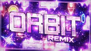 [REMIX] ORBIT - MindCap | Geometry Dash 2.2
