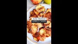 Жареные яблочные чипсы (веганские + без глютена) #shorts #airfryerrecipes