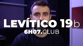 LEVÍTICO 19 - Parte 2 | Vai na Bíblia #6h07club