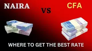 Current exchange rate of Naira to CFA || Where to get a good rate.