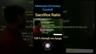 Treatment Of Goodwill When New Partner Enters In Partnership | Admission Of Partner #shorts #viral