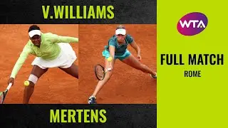 Venus Williams vs. Elise Mertens | Full Match | 2019 Rome Round of 64