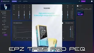 EPZ TP35 Pro and Walk Play PEQ and Squig