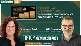 It Doesn't Have to be Lonely at the Top: Benefits of Metronomics Coaching & Rhythms w/ Bill Costello