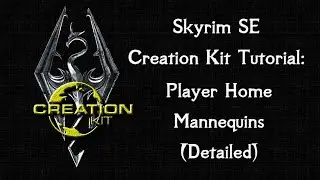 Учебное пособие по Skyrim SE Creation Kit: Манекен для дома игрока (подробный)