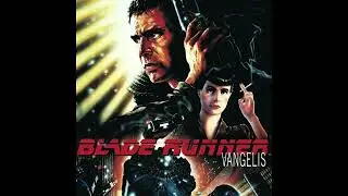 Vangelis - Blade Runner (full soundtrack) HQ