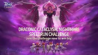 Draconic Cataclysm: Nightmare Speedrun Challenge party of 10