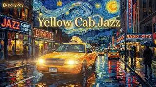 Energetic Jazz Beats ☕️ Smooth Lofi for Deep Work and Study | Yellow Cab Jazz