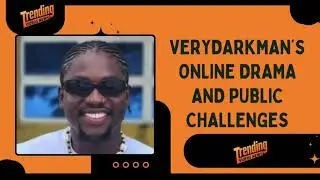 VeryDarkMan&rsquo;s Online Drama and Public Challenges