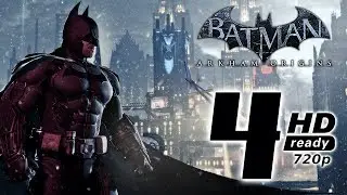 Batman Arkham Origins - Batman: Arkham Origins - Story Gameplay Walkthrough HD - Part 4 - (Xbox 360/PS3/PC)