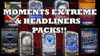 Moments Extreme and New Headliners Pack Opening! - MLB The Show 19