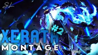 Xerath Montage | The Magus Ascendant | Xerath Carry | Xerath Outplays | LoL Season 11 |
